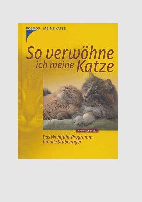 Buch: So verwöhne ich meine Katze