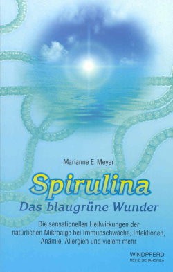 Buch: Spirulina, Das blaugrüne Wunder